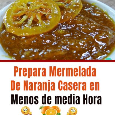 Prepara Mermelada De Naranja Casera en Menos de media Hora….