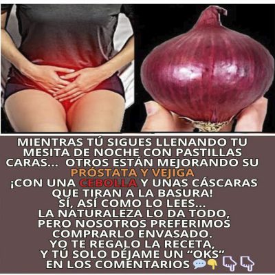 Cebolla para la próstata y la vejiga: un remedio natural que pocos aprovechan