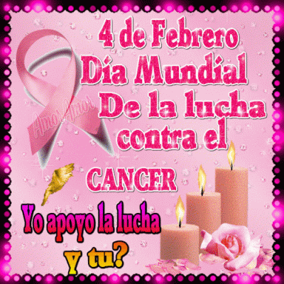 4 de Febrero Día Mundial de lucha contra el Cancer